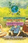 Nature's Champions-Young Activists: Join kids making big impact on environment & communities Cover Image
