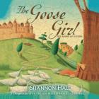 The Goose Girl (Books of Bayern #1) By Shannon Hale, Cynthia Bishop (Read by), A. Full Cast (Read by) Cover Image