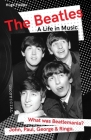 The Beatles: A Life in Music (Want to know More about Rock & Pop?) Cover Image