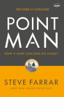 Point Man, Revised and Updated: How a Man Can Lead His Family Cover Image