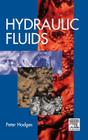 Hydraulic Fluids By Peter Hodges Cover Image