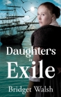 Daughters in Exile By Bridget Walsh Cover Image