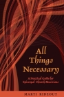 All Things Necessary: A Practical Guide for Episcopal Church Musicians Cover Image