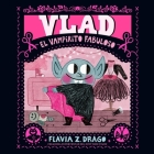 Vlad, El Vampirito Fabuloso: (The World of Gustavo) Cover Image