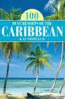 100 Best Resorts of the Caribbean Cover Image