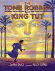The Tomb Robber and King Tut Cover Image
