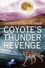 Coyote's Thunder Revenge By &. Andy Newman Sherrey &. Andy Newman, Sherrey &. Andy Newman Cover Image