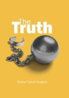 The Truth By Francis Vaughan Cover Image