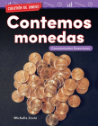 Cuestión de dinero: Contemos monedas: Conocimientos financieros (Mathematics in the Real World) By Michelle Jovin Cover Image