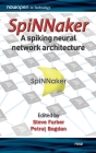 Spinnaker - A Spiking Neural Network Architecture Cover Image