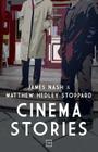 Cinema Stories By James Nash, Matthew Hedley Stoppard Cover Image