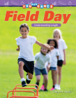Fun and Games: Field Day: Understanding Length (Mathematics in the Real World) By Chryste L. Berda Cover Image