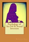 Psychology of sex vol II: sexual inversion By Havelock Ellis Cover Image