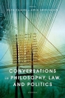 Conversations in Philosophy, Law, and Politics Cover Image