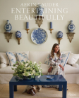 Entertaining Beautifully By Aerin Lauder Cover Image