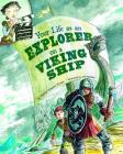 Your Life as an Explorer on a Viking Ship (Way It Was) Cover Image