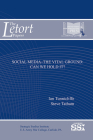 Social Media: The Vital Ground, Can We Hold It?: Can We Hold It? (The LeTort Papers) By Strategic Studies Institute (U.S.) (Editor), Army War College (U.S.) (Editor), Ian Tunnicliffe, Ph.D. Tatham, Dr. Steve Cover Image