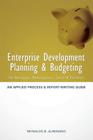 Enterprise Development Planning & Budgeting: An Applied Process and Report- Writing Guide (for Barangays, Municipalities, Cities, Provinces) By Reynaldo B. Almenario Cover Image