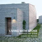 Living With Stone (Contemporary Architecture & Interiors) Cover Image