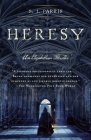 Heresy (Giordano Bruno Novels #1) By S.J. Parris Cover Image