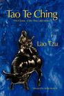 Tao Te Ching: The Classic of the Way and Virtue By Lao Tzu, Stefan Stenudd (Translator) Cover Image