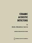 Ceramic Acoustic Detectors / Keramicheskie Priemniki Zvuka / Керамические 
 Cover Image