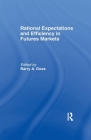 Rational Expectations and Efficiency in Futures Markets Cover Image