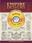 Empire Designs [With CDROM] (Dover Electronic Clip Art) By Joseph Beunat Cover Image