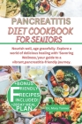Pancreatitis Diet Cookbook for Seniors: Nourish well, age gracefully. Explore a world of delicious healing with 'Savoring Wellness, 'your guide to a v Cover Image