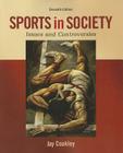 Sports in Society: Issues and Controversies Cover Image