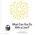 What Can You Do with a Line? (First Concepts) Cover Image