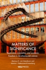 Matters of Significance: Replication, translation and academic freedom in developmental science By Marinus H. van IJzendoorn, Marian J. Bakermans-Kranenburg Cover Image