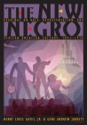 The New Negro: Readings on Race, Representation, and African American Culture, 1892-1938 By Henry Louis Gates (Editor), Gene Andrew Jarrett (Editor) Cover Image