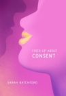 Fired Up about Consent By Sarah Ratchford Cover Image