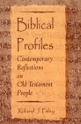 Biblical Profiles: Contemporary Reflections on Old Testament People Cover Image