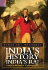 India's History, India's Raj: Essays in Historical Understanding Cover Image