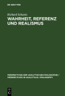 Wahrheit, Referenz und Realismus (Perspektiven Der Analytischen Philosophie / Perspectives in #12) By Richard Schantz Cover Image