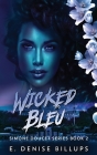 Wicked Bleu By E. Denise Billups Cover Image
