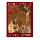 Divine Feminist: The Exhibition By Marina Carreira (Contribution by), Michele Serchuk (Contribution by), Audrey Anastasi (Contribution by) Cover Image