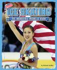 Ice Skating: The Incredible Michelle Kwan (Upsets & Comebacks) Cover Image