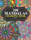 Mandalas Coloring Books for Adults: 100 pages featuring beautiful mandalas designs for stress relief and adults relaxation. Cover Image