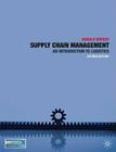 Supply Chain Management: An Introduction to Logistics Cover Image