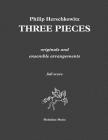 Three Pieces: originals and ensemble arrangements By Dmitri N. Smirnov, Robin Haigh, Philip Herschkowitz Cover Image