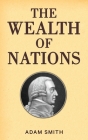 The Wealth of Nations (Case Laminate Hardbound Edition) Cover Image