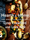 Hearth & Home: Cook, Share, and Celebrate Family-Style Cover Image