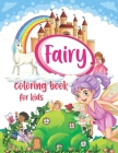 Fairy Coloring Book for Kids: fairy book for kids, Book of Fairies Coloring Book, Kids Coloring Book, Cute Fairies Coloring Book for Girls, Fairies Cover Image