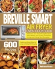 Breville Smart Air Fryer Oven Cookbook Cover Image