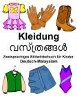 Deutsch-Malayalam Kleidung Zweisprachiges Bildwörterbuch für Kinder Cover Image