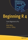 Beginning R 4: From Beginner to Pro Cover Image