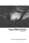Magical Realist Fiction: An Anthology By David Young (Editor), Keith Hollaman (Editor) Cover Image